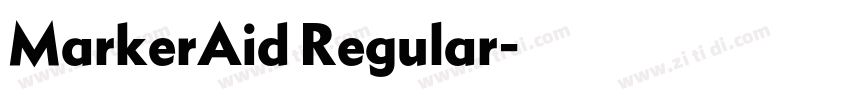 MarkerAid Regular字体转换 MarkerAid Regular字体转换
